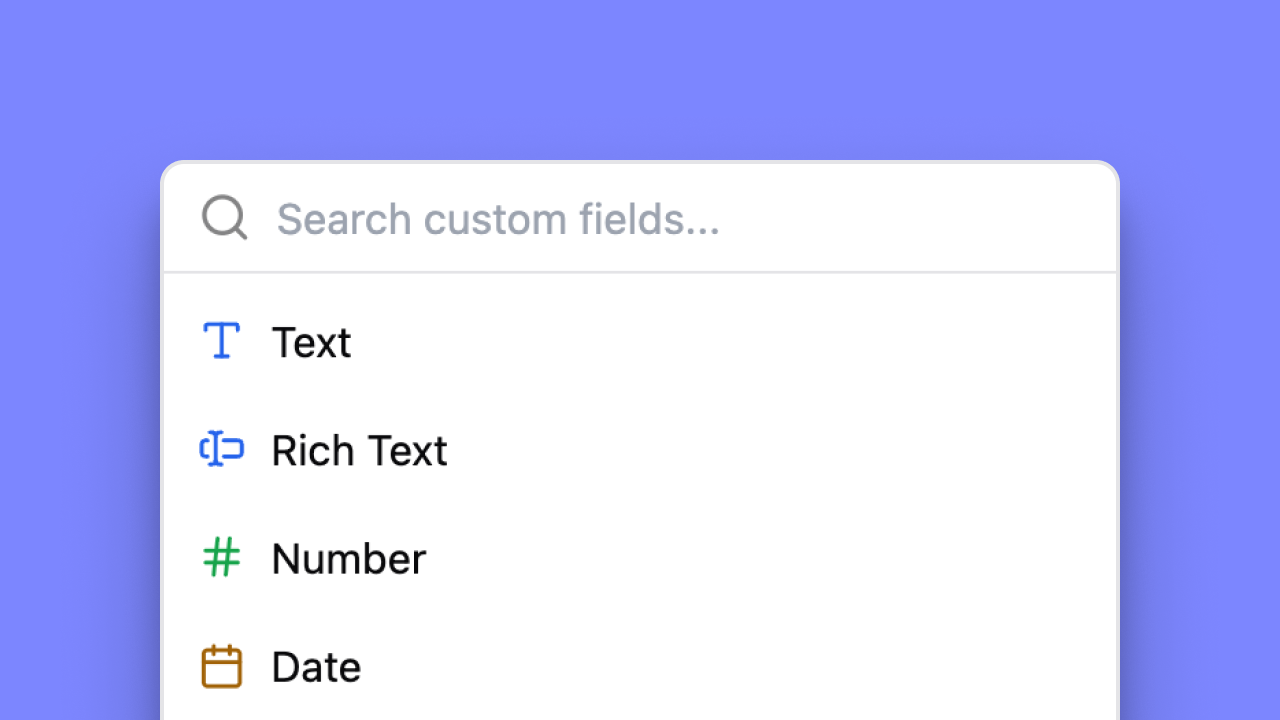 Fits your workflow, not the other way around